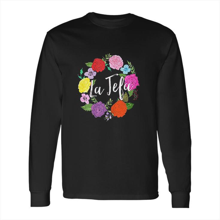 La Jefa Latina Long Sleeve T-Shirt