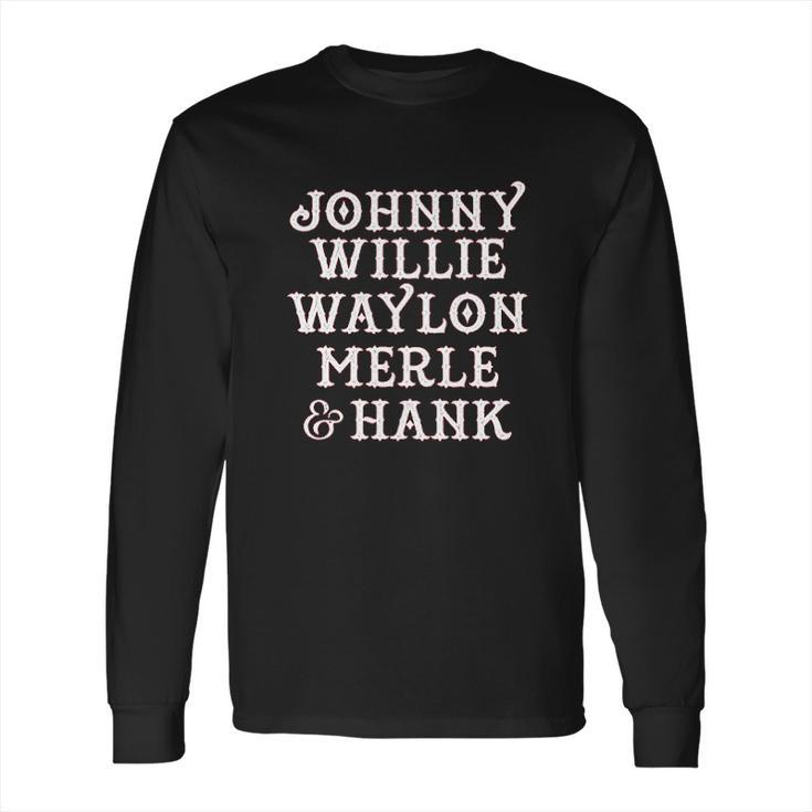 Ladies Johnny Willie Waylon Merle  Hank Scoop Long Sleeve T-Shirt