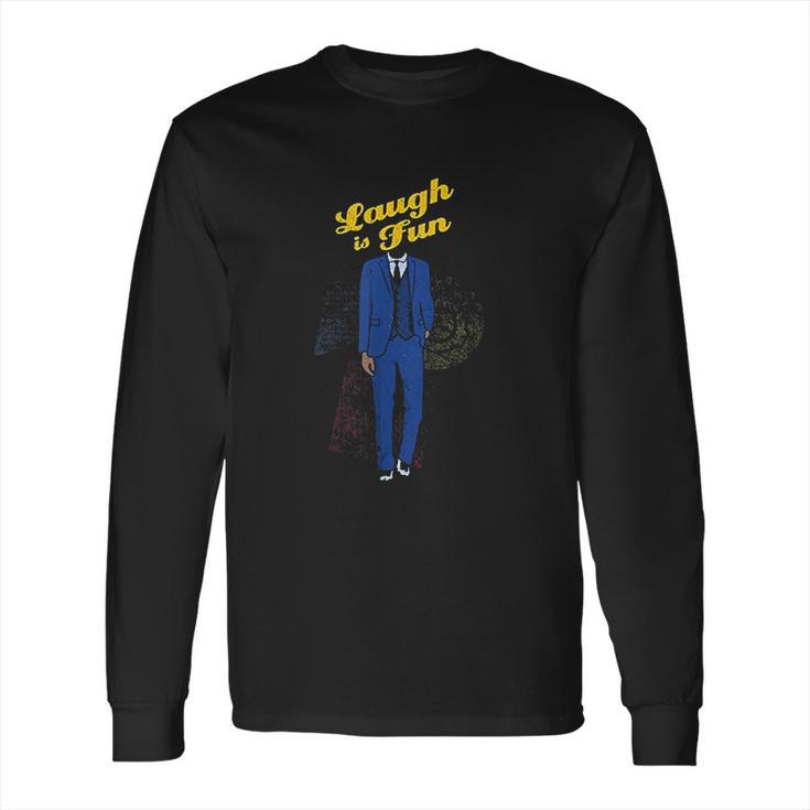 Laugh Is Fun Scp Long Sleeve T-Shirt