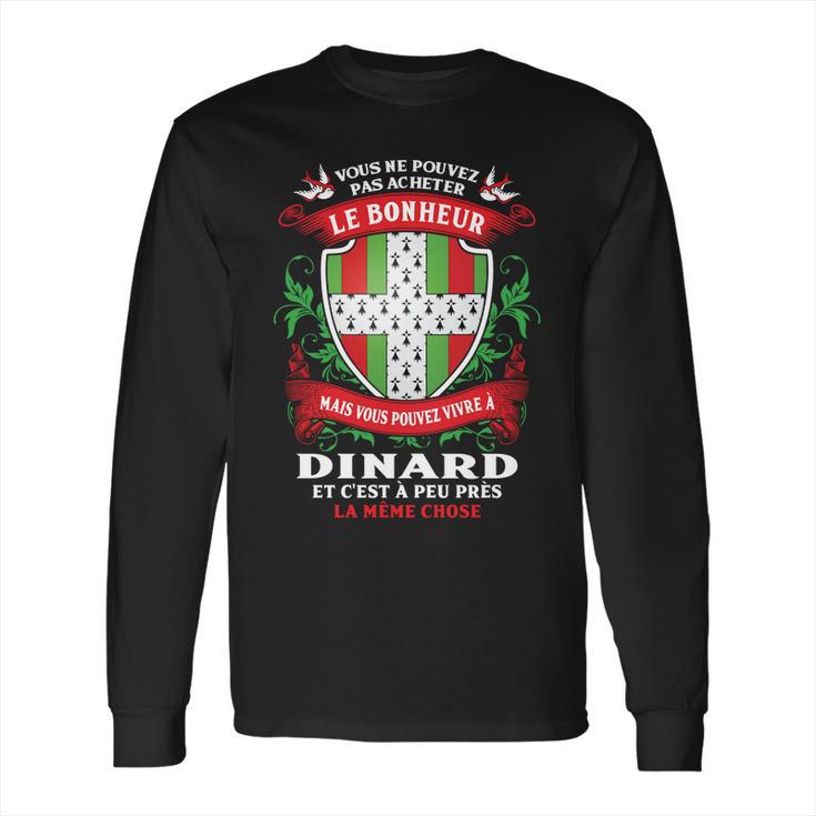 Le Bonheur Mais Vous Pouvez Vivre A Dinard Long Sleeve T-Shirt