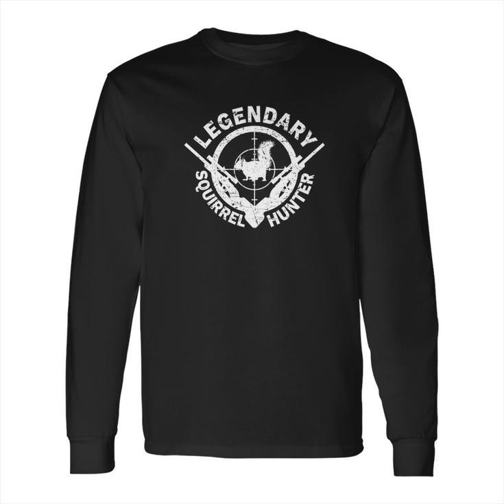 Legendary Squirrel Hunter Awesome Hunting Gif Long Sleeve T-Shirt