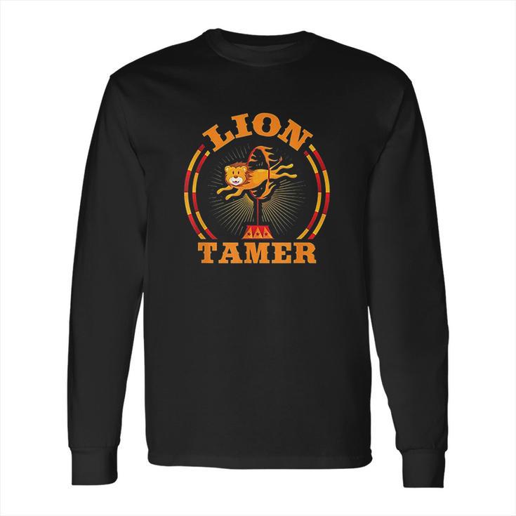 Lion Tamer Taming Long Sleeve T-Shirt