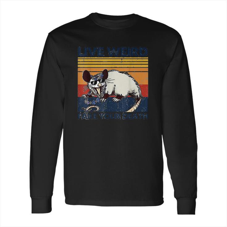 Live Weird Fake Your Death Opossum Ugly Cats Retro Vintage Long Sleeve T-Shirt