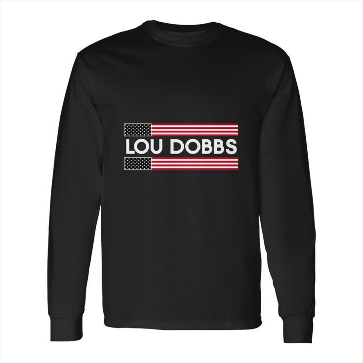 Lou Dobbs Long Sleeve T-Shirt