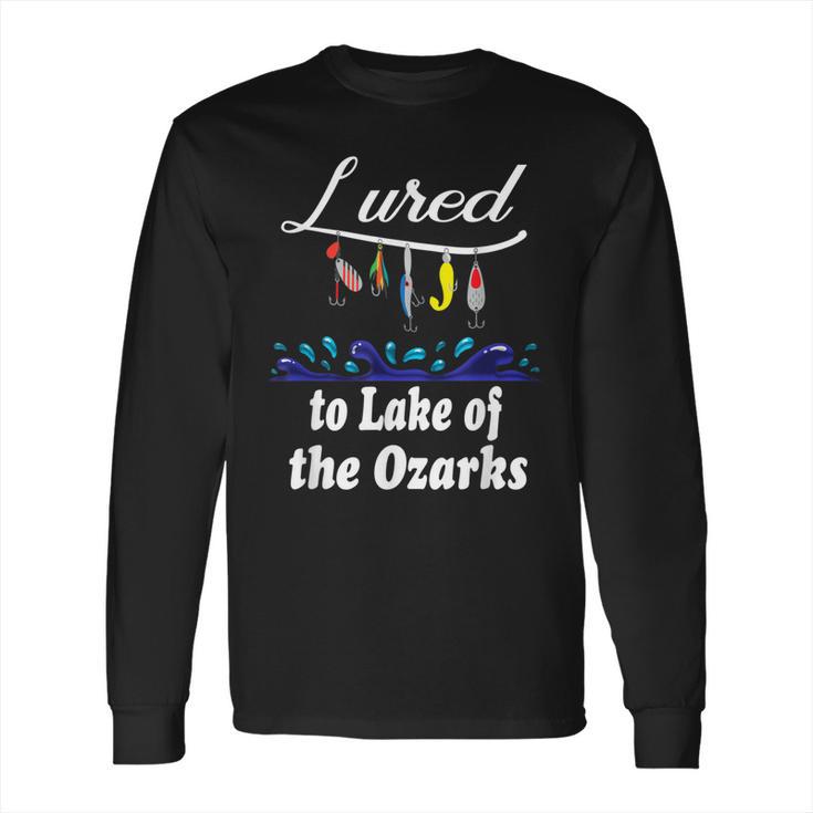 Lured To Lake Of The Ozarks Fishing Fisherman Long Sleeve T-Shirt