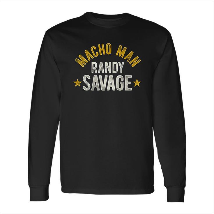 Macho Man Randy Savage Long Sleeve T-Shirt