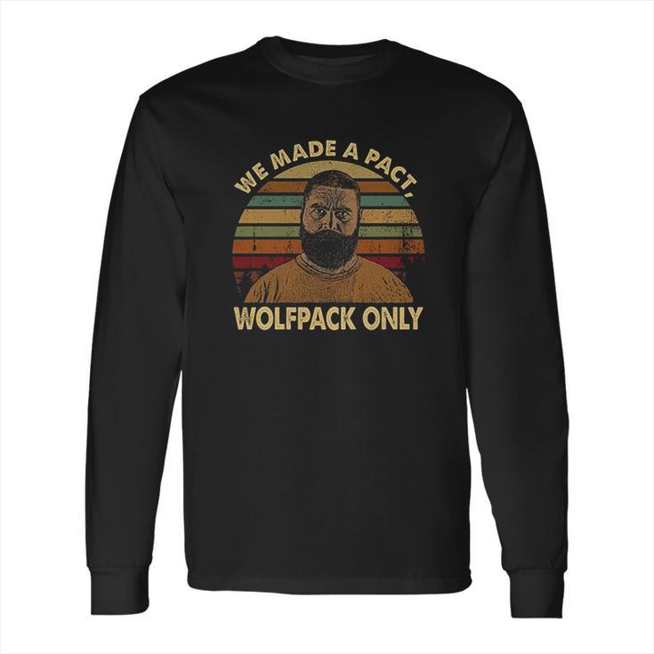 We Made A Pact Wolfpack Only Hangover Lovers Movie Long Sleeve T-Shirt