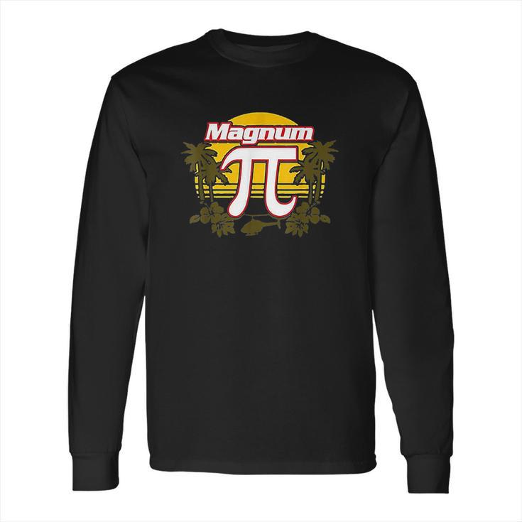 Magnum Pi Funny Gift Long Sleeve T-Shirt