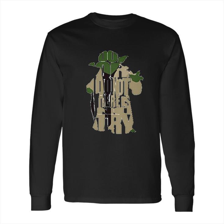 The Mandalorian There Is No Try Long Sleeve T-Shirt