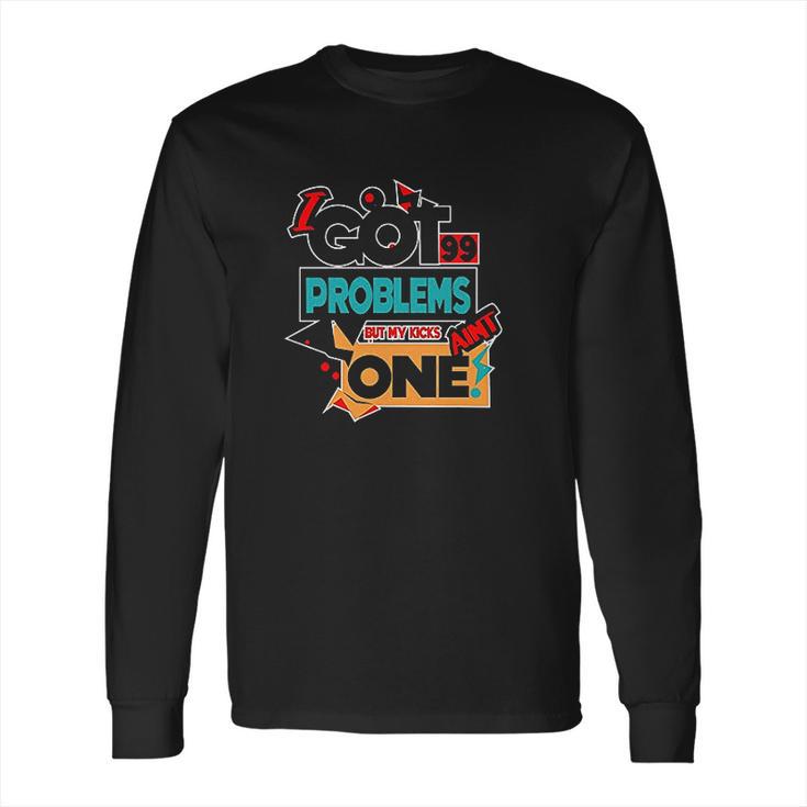 Match Jordan 9 Dream It Do It 99 Problems Long Sleeve T-Shirt