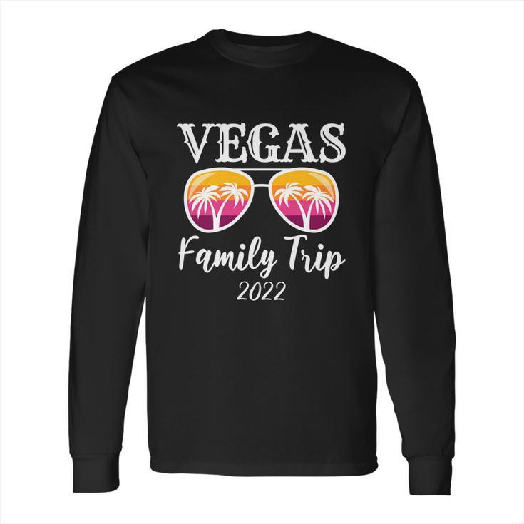 Matching Vacation Adult Family Trip 2022 Las Vegas Cool Gift Long Sleeve T-Shirt