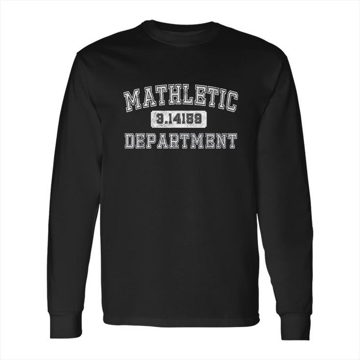 Mathletic Pi Department Pi Day Funny Math Long Sleeve T-Shirt