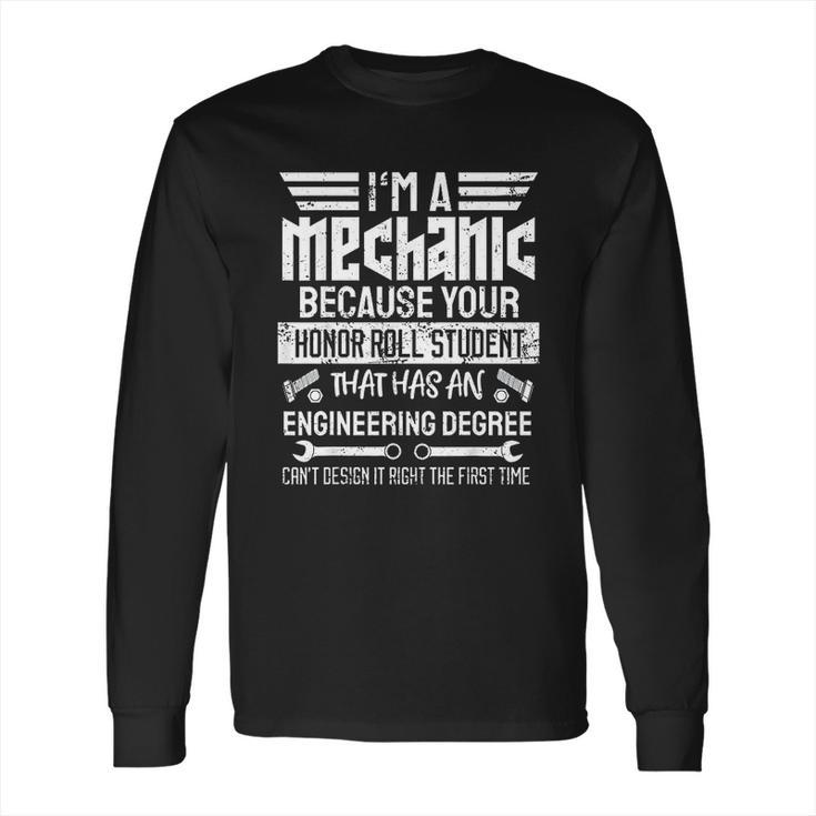 Mechanic Fun  Gift For Car Mechanics And Diy Handyman Long Sleeve T-Shirt