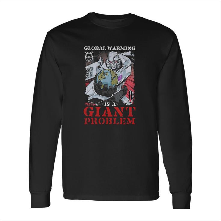 Megatron Global Warming Is A Giant Problem Long Sleeve T-Shirt