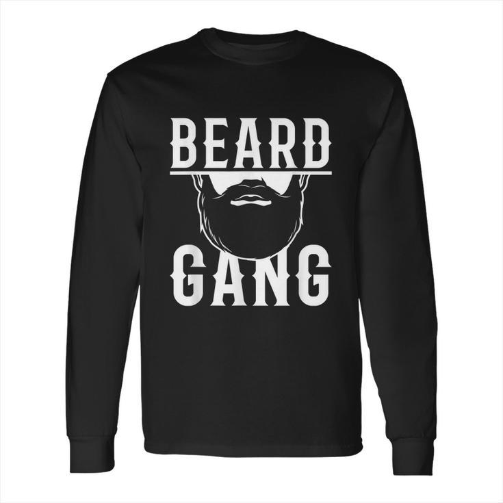 Mens Beard Gang Funny Bearded Man Male Facial Hair Long Sleeve T-Shirt