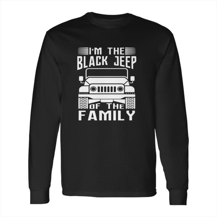 Mens Im The Black Jeep Of The Family Cool Offroad Gift T-Shirt Long Sleeve T-Shirt