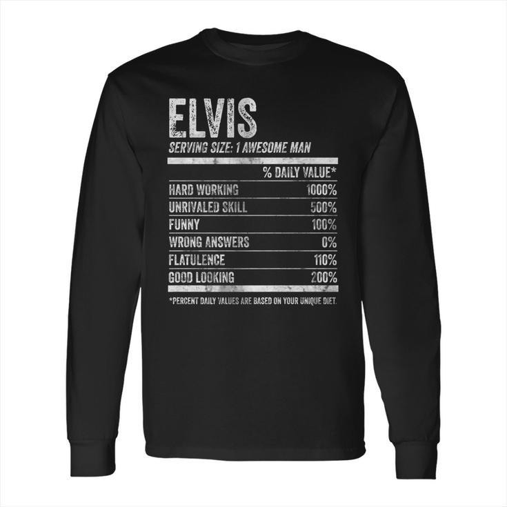 Mens Elvis Nutrition Personalized Name  Funny Name Facts Long Sleeve T-Shirt