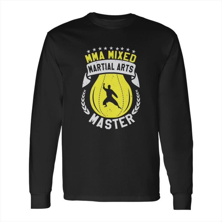 Mma Mixed Martial Arts Long Sleeve T-Shirt