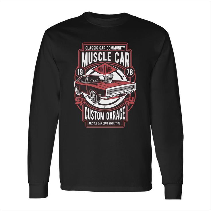 Muscle Car  Long Sleeve T-Shirt