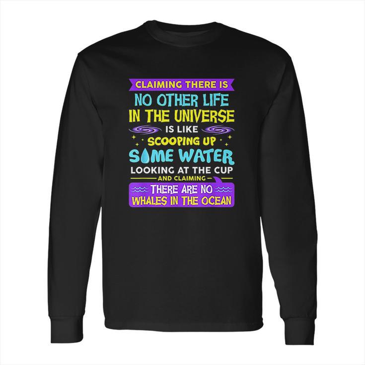 Neil Degrasse Tyson Life In The Universe Long Sleeve T-Shirt