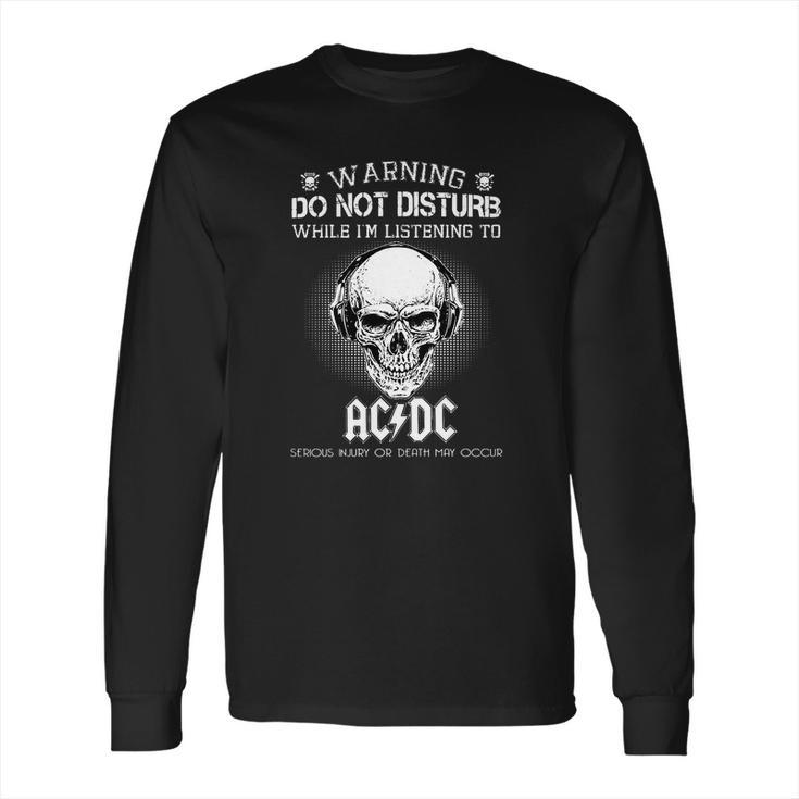 Do Not Disturb Acdc Long Sleeve T-Shirt