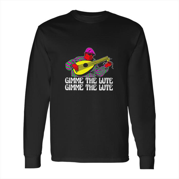 The Notorious Big Gimme The Lute Long Sleeve T-Shirt