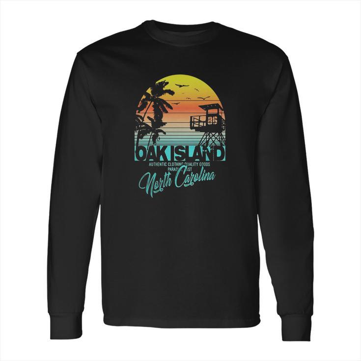 Oak Island North Carolina Beach Shirt Long Sleeve T-Shirt