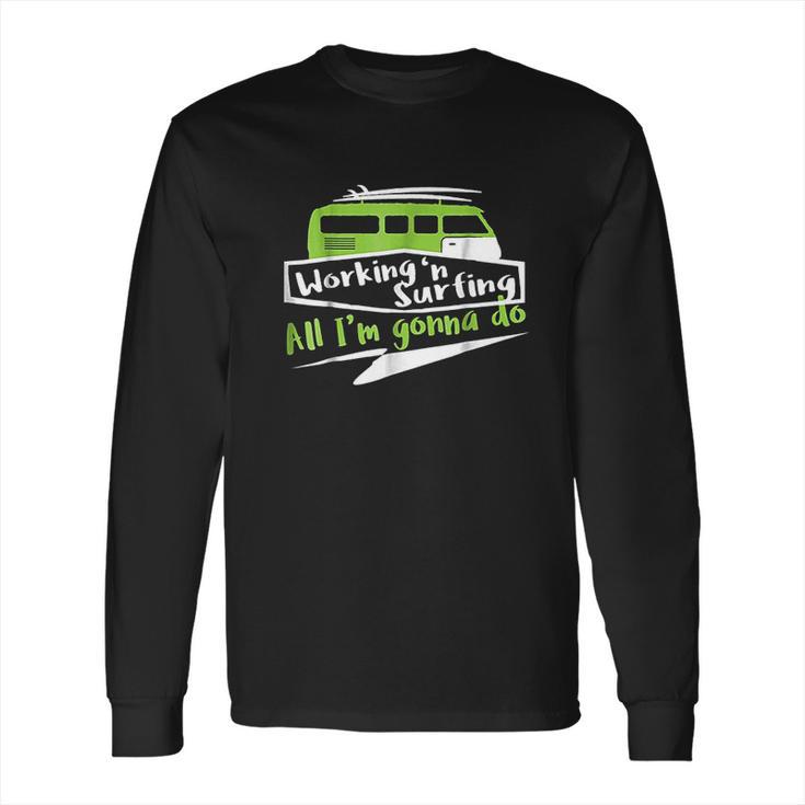 Ocean Surfing Vans Working And Surfing Long Sleeve T-Shirt