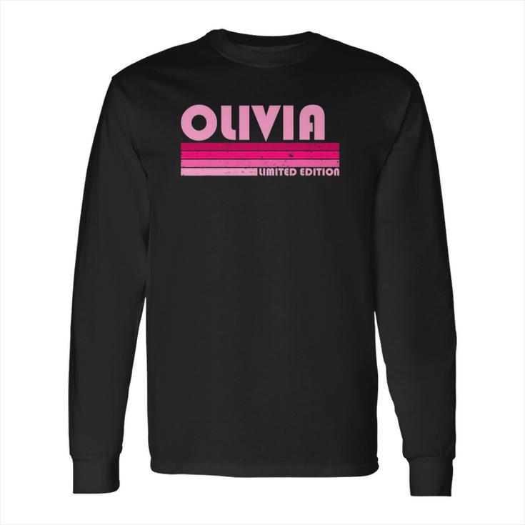 Olivia Name Personalized Retro Vintage 80S 90S Birthday Long Sleeve T-Shirt