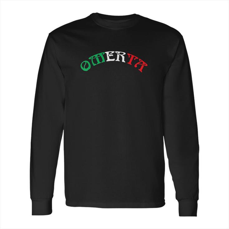 Omerta Italian Design Gift For Any Proud Italian Long Sleeve T-Shirt