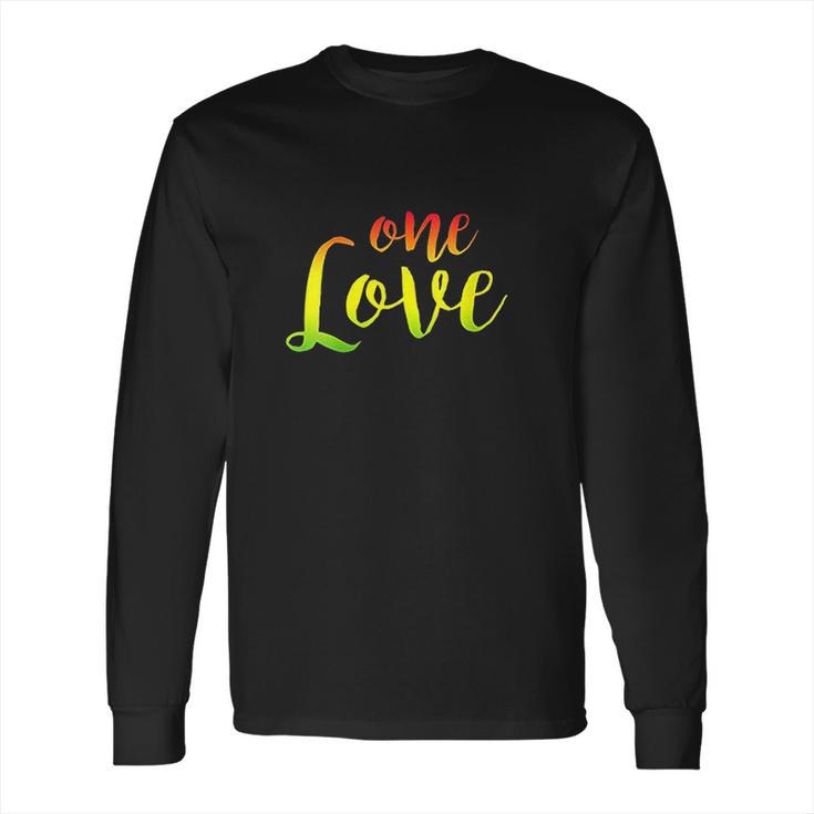 One Love Rasta Reggae Roots Peace Love Long Sleeve T-Shirt