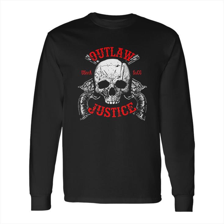 Outlaw Justice With Skull And Pistols Long Sleeve T-Shirt