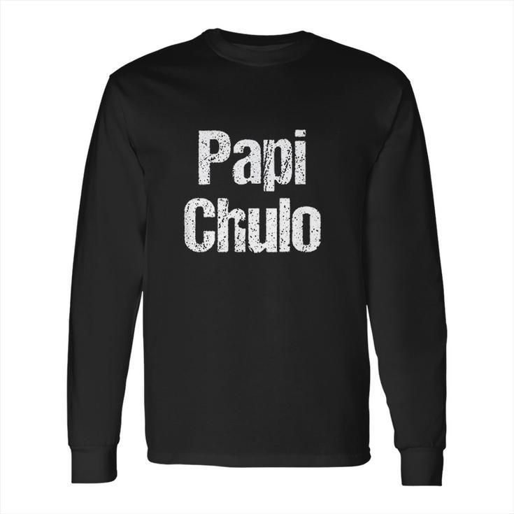 Para Papa And Abuelo Papi Chulo Long Sleeve T-Shirt