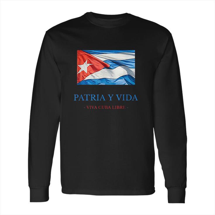 Patria Y Vida Viva Cuba Libre Long Sleeve T-Shirt