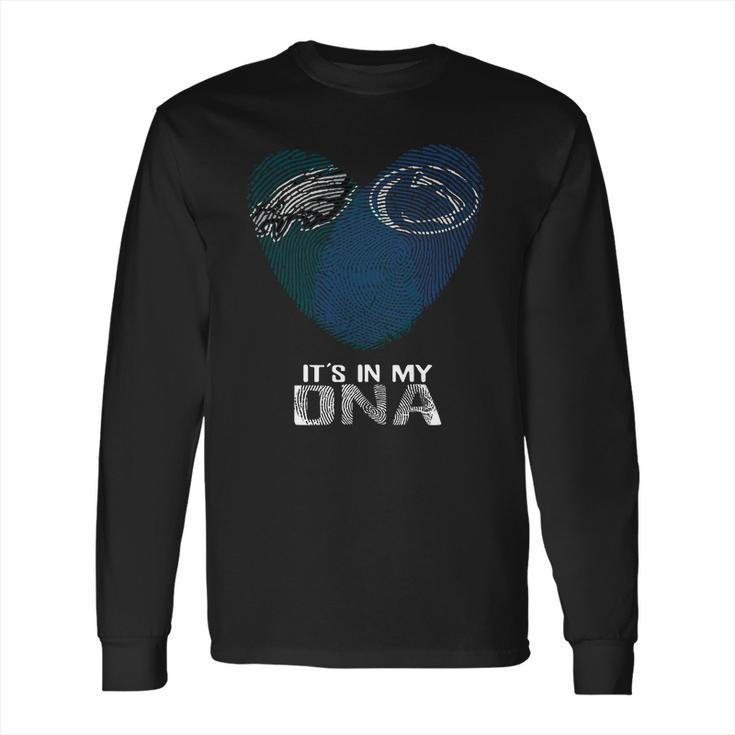 Penn State Nittany Lions  Eagles Its In My Dna Tshirt Long Sleeve T-Shirt