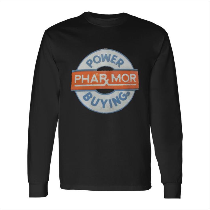 Phar-Mor Pharmacy Drug Store - Power Buying T-Shirt Long Sleeve T-Shirt