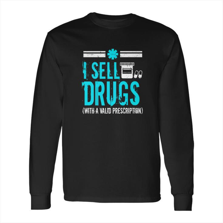 Pharmd Pharmacist Pharmacy Tech Funny Student Gift Long Sleeve T-Shirt