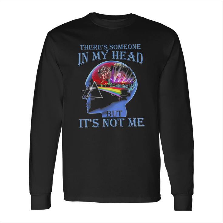 Pink Floyd Theres Someone In My Head Shirt Long Sleeve T-Shirt