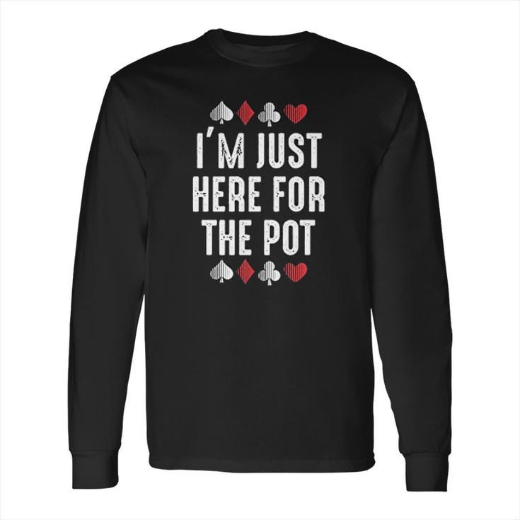 Poker Pot Funny Long Sleeve T-Shirt