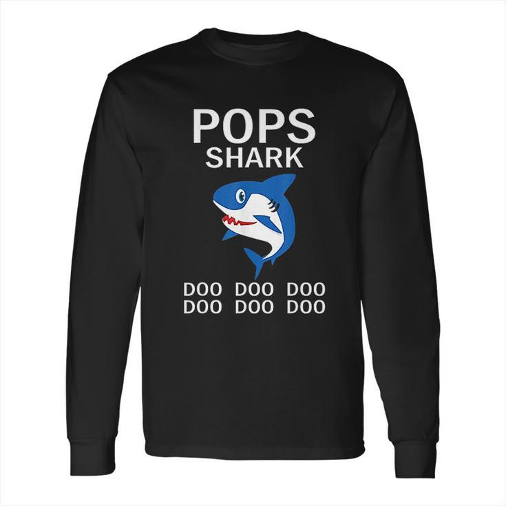 Pops Shark Doo Doo Doo Long Sleeve T-Shirt