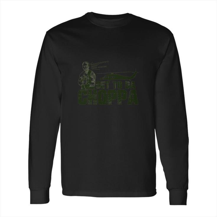 The Predator 2 3 Get To The Da Choppa Jesse Ventura Long Sleeve T-Shirt