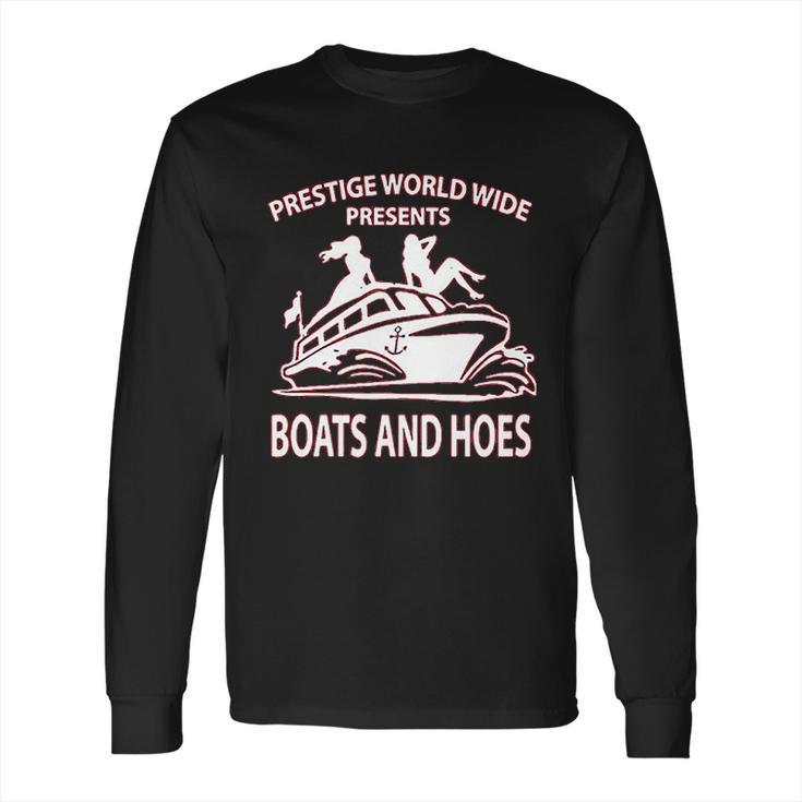 Prestige Worldwide Boats And Hoes Funny Movie Inspired Step Brothers Drinking Long Sleeve T-Shirt