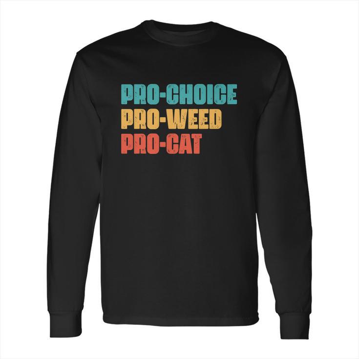 Pro Choice Pro Weed Pro Cat Retro Vintage Long Sleeve T-Shirt