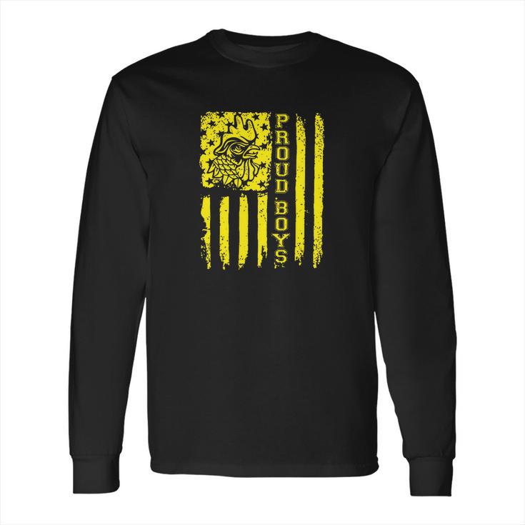 Proud Boys Shirt Long Sleeve T-Shirt