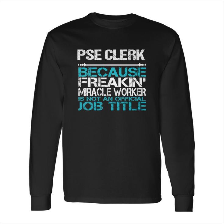 Pse Clerk Long Sleeve T-Shirt