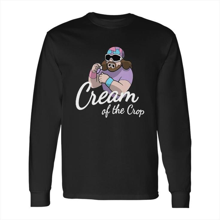 Randy Macho Man Savage Cream Of Crop Long Sleeve T-Shirt