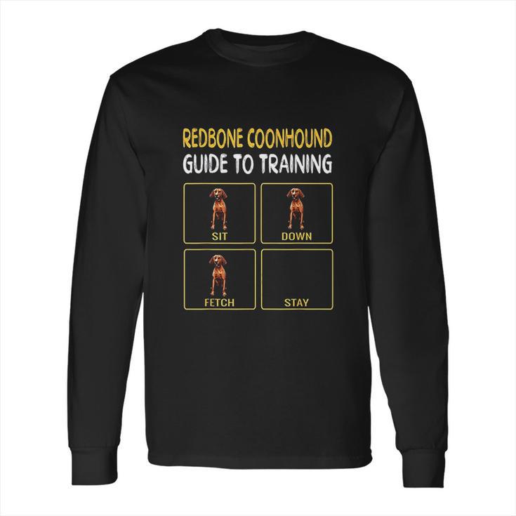 Redbone Coonhound Guide To Training Dog Obedience Long Sleeve T-Shirt