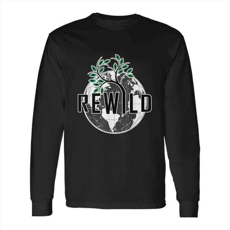 Rewild David Attenborough Save Earth Environmental Gifts  Long Sleeve T-Shirt