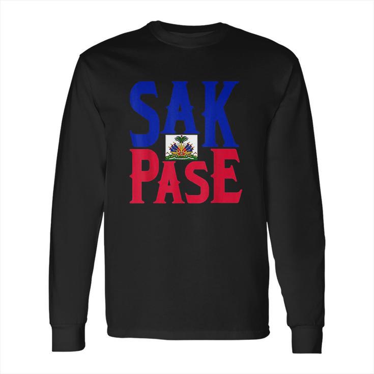 Sak Pase | Cute Haitian Creole Pride Long Sleeve T-Shirt