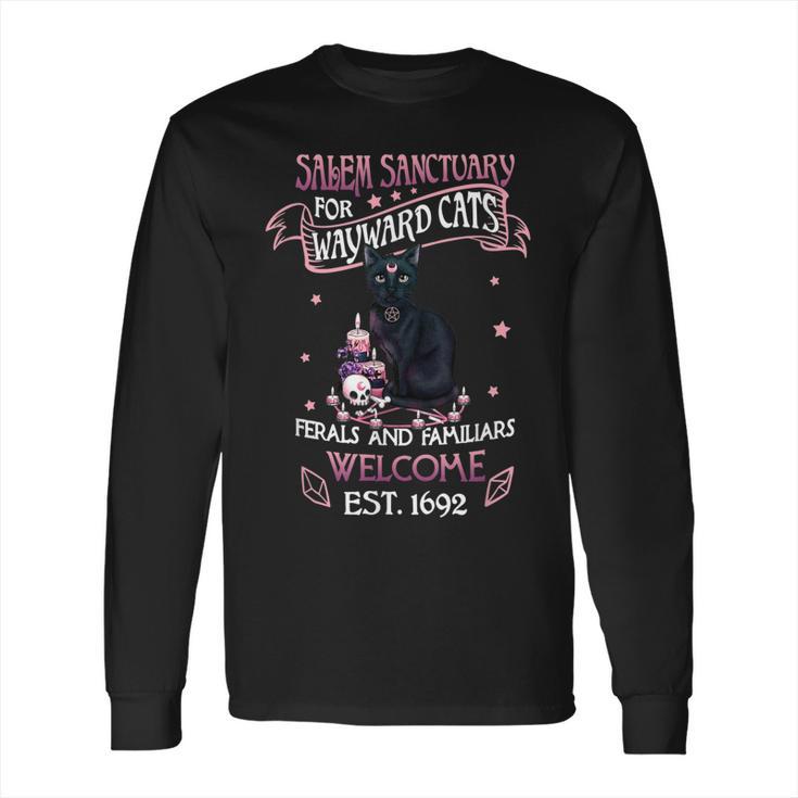 Salem Sanctuary For Wayward Cats Feral And Familiar Long Sleeve T-Shirt